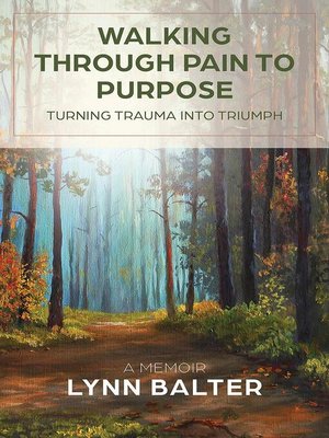 cover image of Walking Through Pain to Purpose